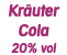 Kräuter Cola 20% vol